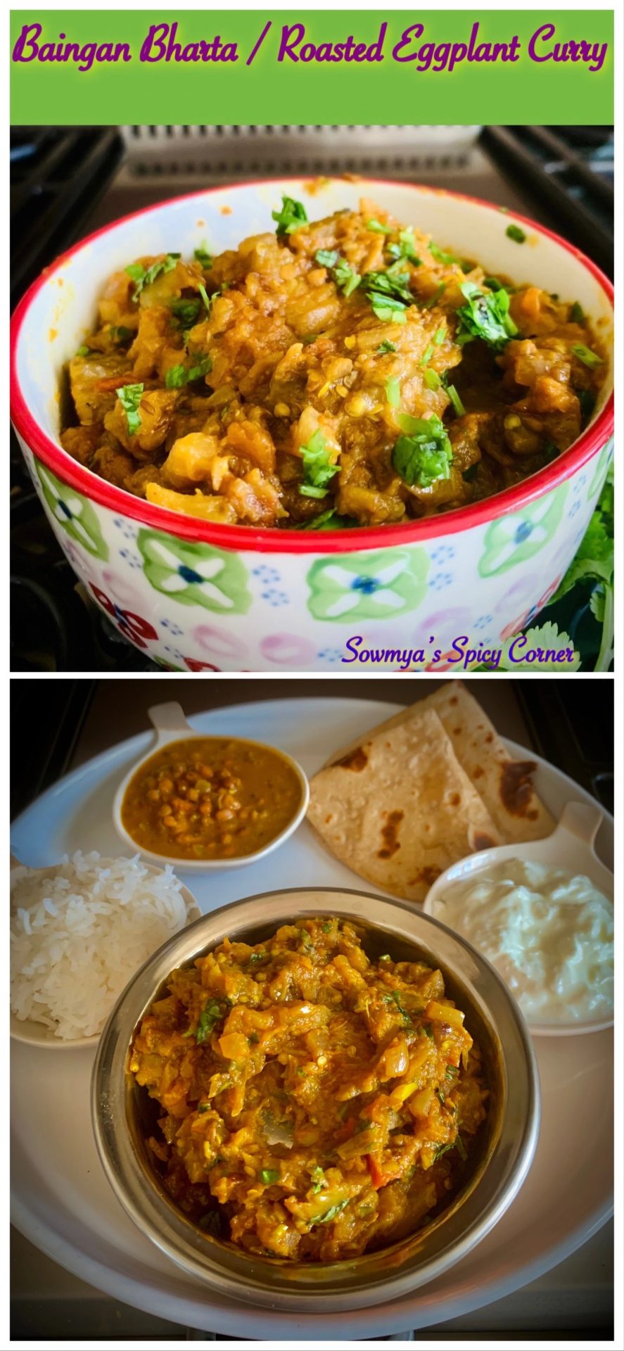 Baingan Bharta / Roasted Eggplant Curry — Sowmya’s Spicy Corner
