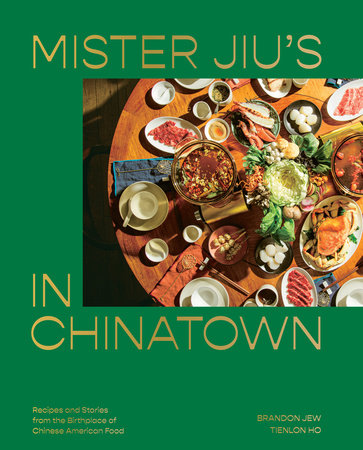 Mr. Jiu’s in Chinatown: Contemporary Asian Recipes