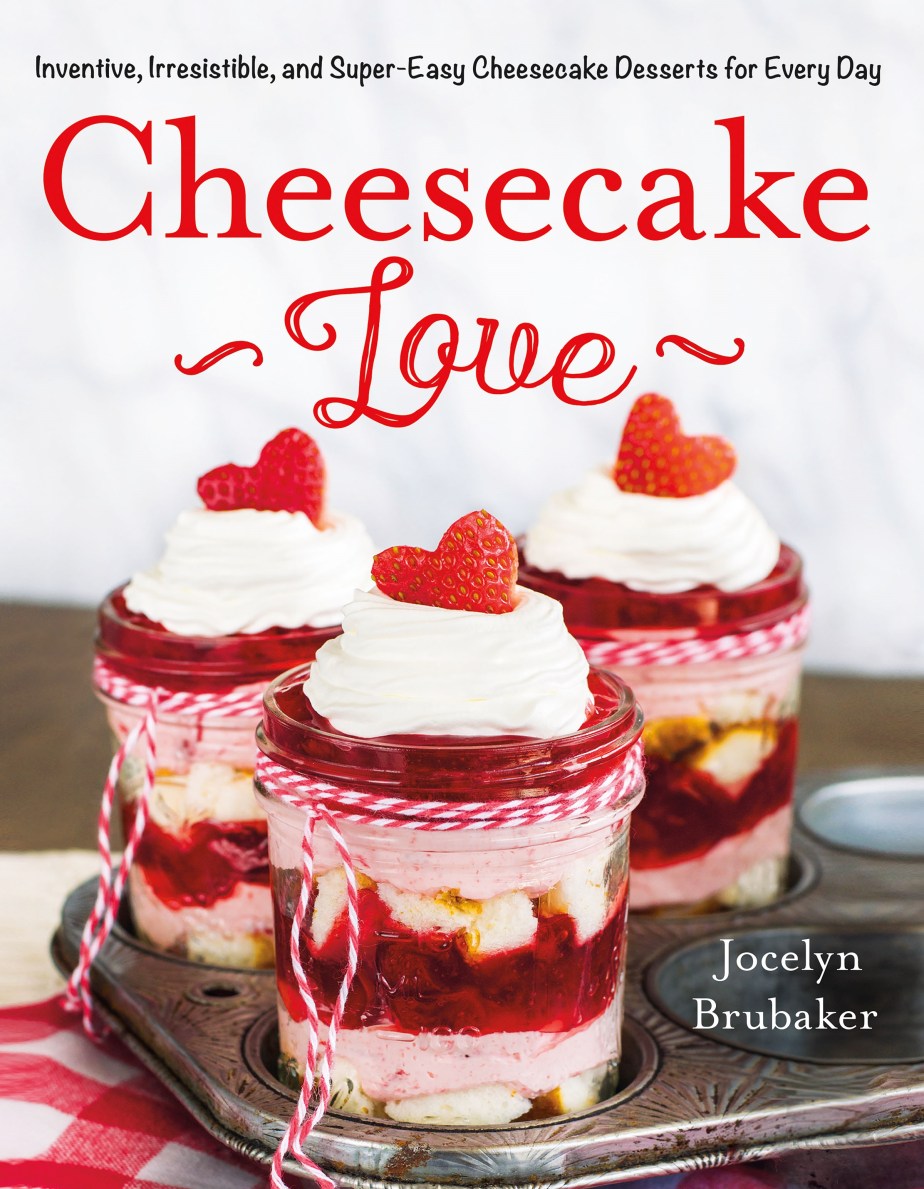 Cheesecake Love by Joyce Brubaker